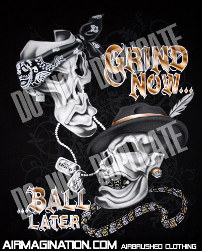 Grind now ball later screen printed shirt